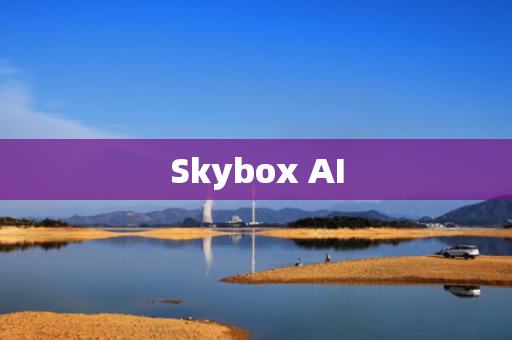 Skybox AI